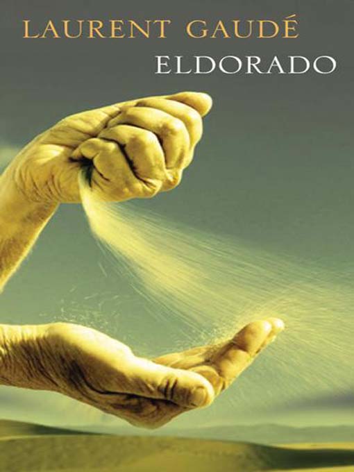 Title details for Eldorado by Laurent Gaude - Available